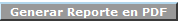 Botón Generar Reporte en PDF
