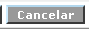 Botón Cancelar