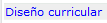 Reporte Diseño Curricular
