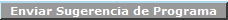 Botón Enviar Sugerencia de Programa